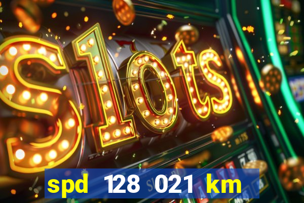 spd 128 021 km 000 metros 200 mapa